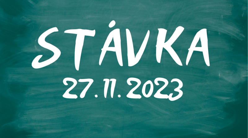 Výstražná jednodenní stávka v pondělí 27.11.2023 | ZŠ LADA, Česká Lípa