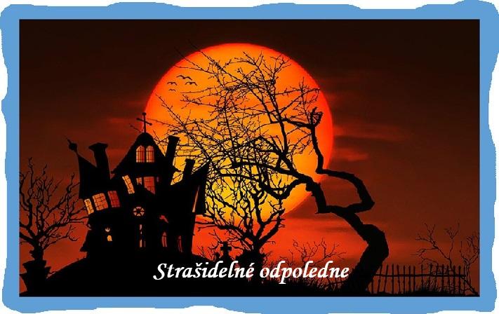 ŠD -Strašidelné odpoledne